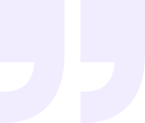 Stylized light purple quotation mark symbol on a white background, conveying a sense of trust and dialogue.