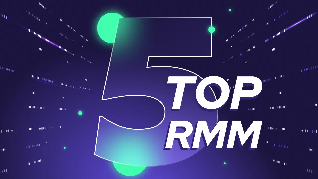 Top 5 Best RMM for MSPs - Version 2 Limited