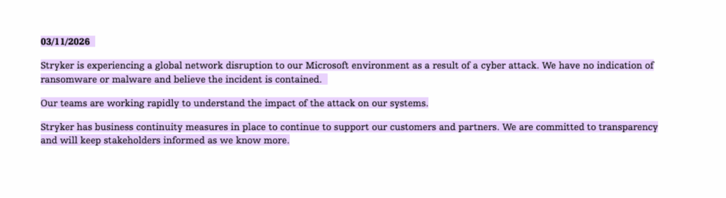 A highlighted text update dated 03/11/2026 reports that Stryker had a global network disruption due to a cyber attack, with no evidence of ransomware or malware. The company is investigating and will keep stakeholders informed.