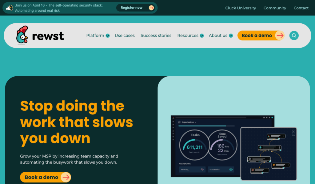 Screenshot of Rewst’s homepage featuring a header with navigation links and a “Book a demo” button. The main section has bold orange text: “Stop doing the work that slows you down,” with a dashboard graphic on the right.