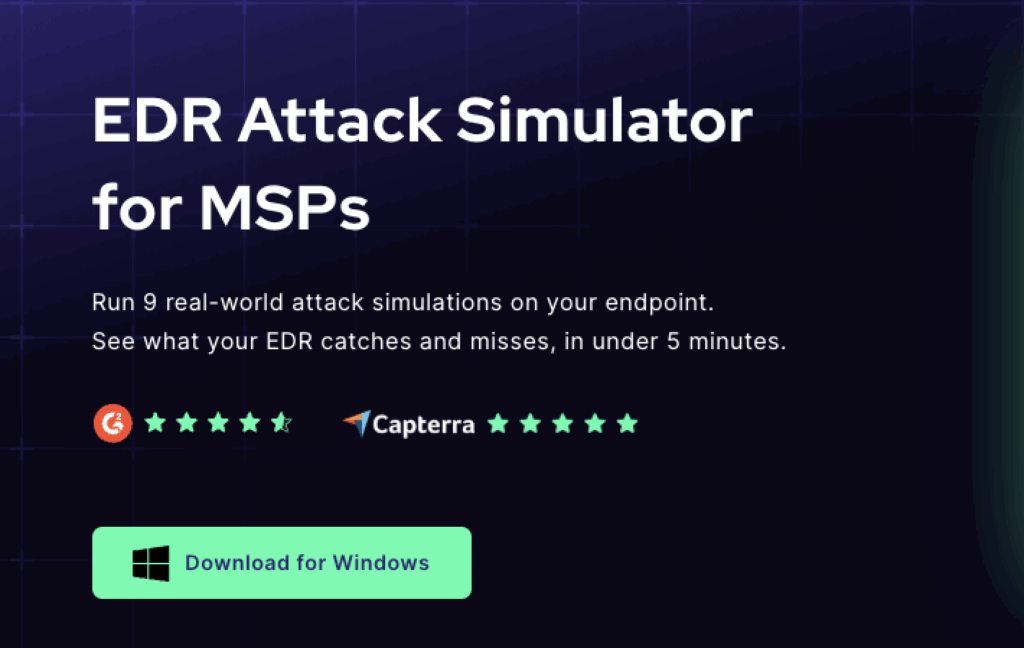 A promotional image for an EDR Attack Simulator for MSPs, highlighting top G2 and Capterra ratings, a brief product description about endpoint detection and response, and a green Download for Windows button at the bottom.